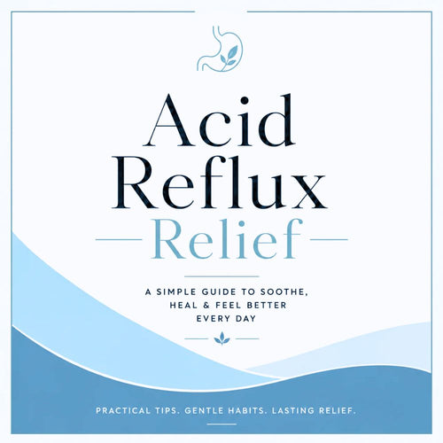Acid Reflux Relief E-Book